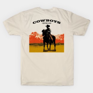 Cowboys Never Die T-Shirt